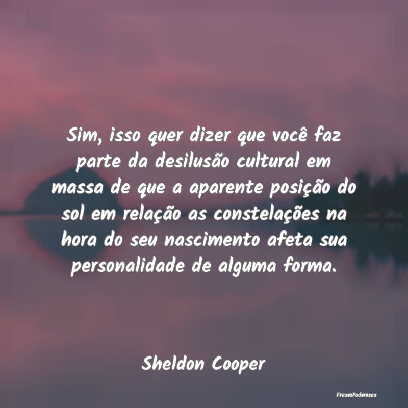 Sim, isso quer dizer que você faz parte da desilu... Sim, isso quer dizer que você faz parte da desilu...