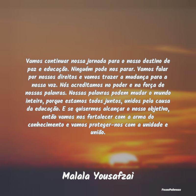 Vamos continuar nossa jornada para o nosso destino... Vamos continuar nossa jornada para o nosso destino...