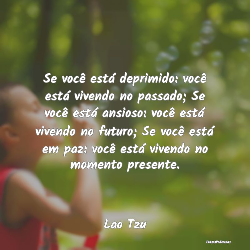 Se você está deprimido: você está vivendo no p... Se você está deprimido: você está vivendo no p...