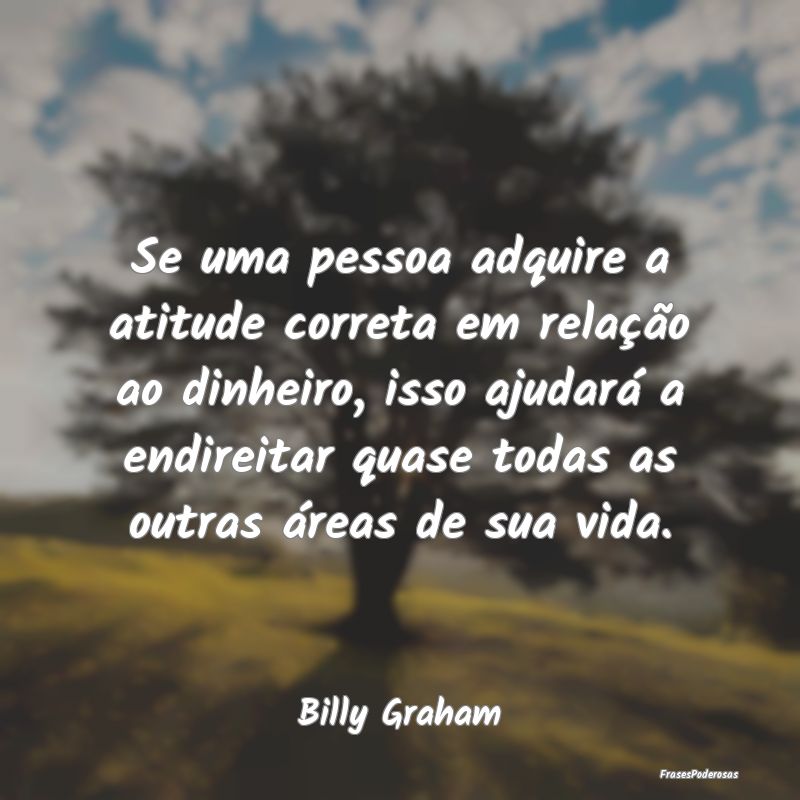 Se uma pessoa adquire a atitude correta em relaçÃ... Se uma pessoa adquire a atitude correta em relaçÃ...