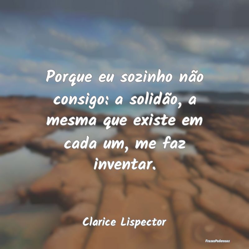 Porque eu sozinho não consigo: a solidão, a mesm... Porque eu sozinho não consigo: a solidão, a mesm...