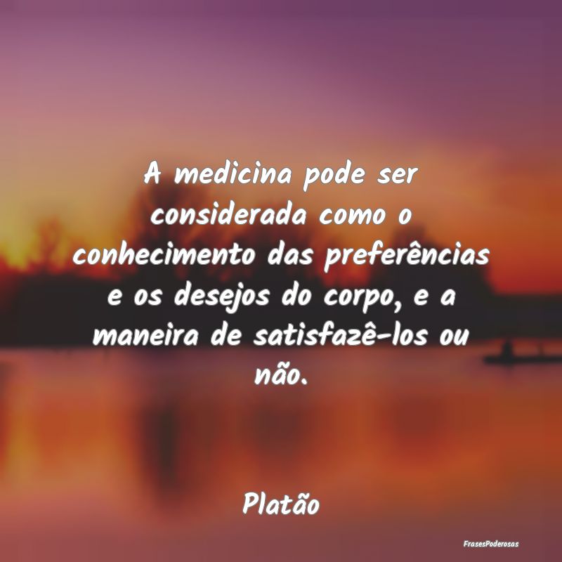 A medicina pode ser considerada como o conheciment... A medicina pode ser considerada como o conheciment...