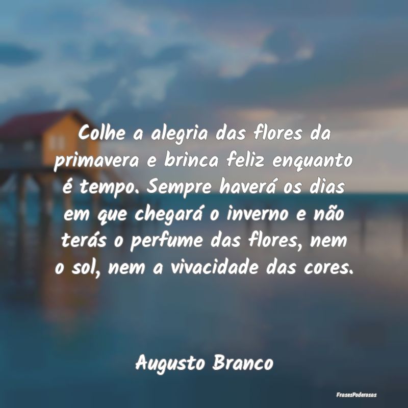 Colhe a alegria das flores da primavera e brinca f... Colhe a alegria das flores da primavera e brinca f...
