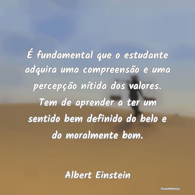 É fundamental que o estudante adquira uma compree... É fundamental que o estudante adquira uma compree...