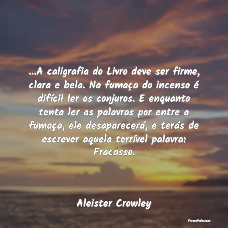 ...A caligrafia do Livro deve ser firme, clara e b... ...A caligrafia do Livro deve ser firme, clara e b...