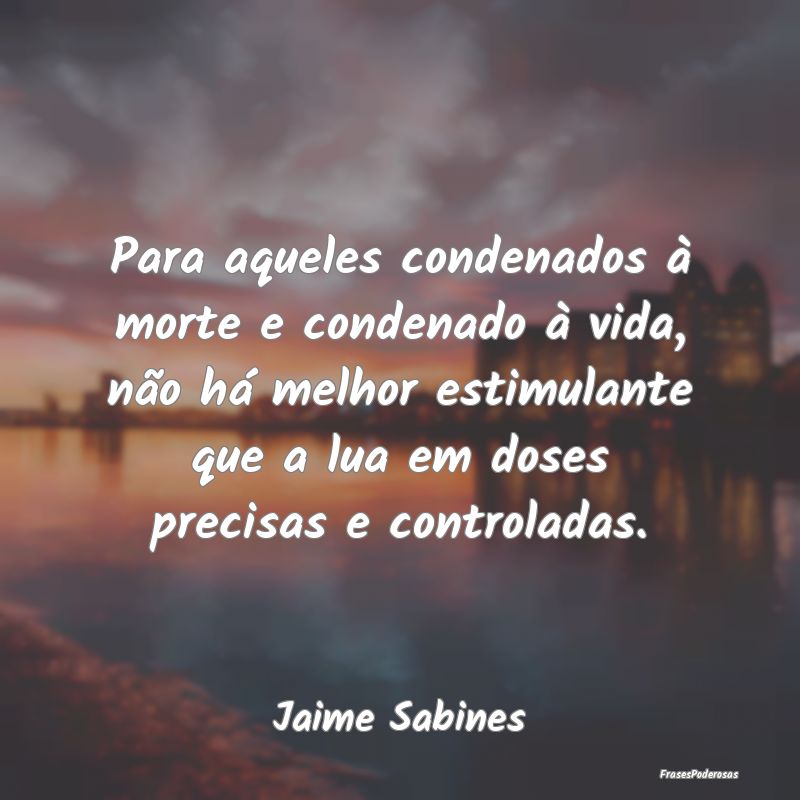 Para aqueles condenados à morte e condenado à vi... Para aqueles condenados à morte e condenado à vi...