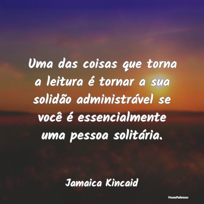 Uma das coisas que torna a leitura é tornar a sua... Uma das coisas que torna a leitura é tornar a sua...