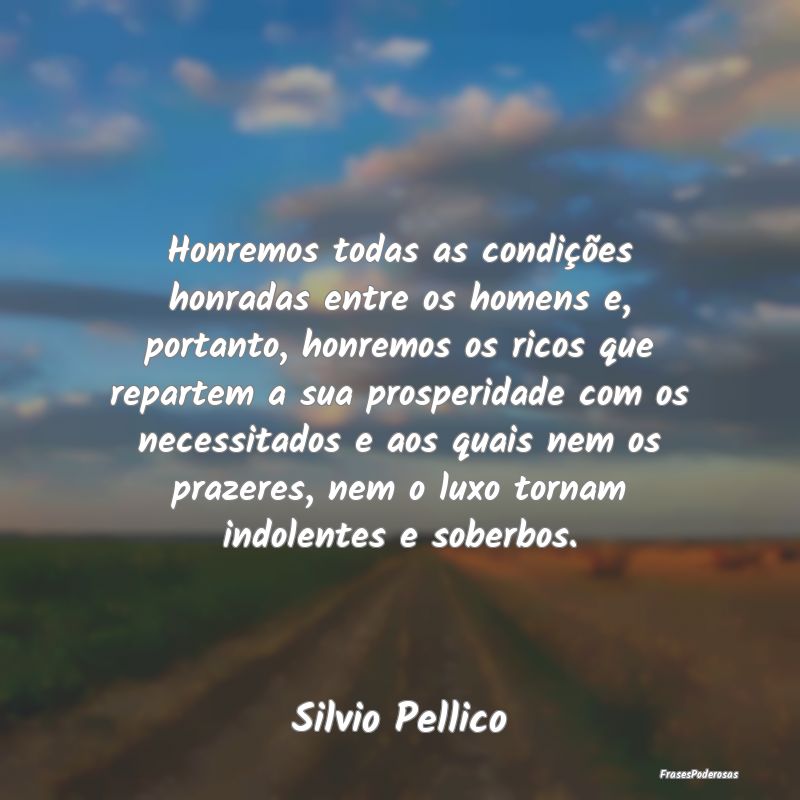 Honremos todas as condições honradas entre os ho... Honremos todas as condições honradas entre os ho...