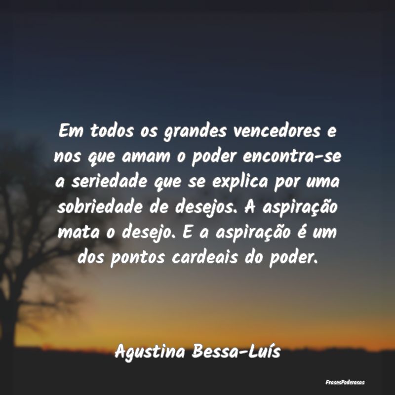 Em todos os grandes vencedores e nos que amam o po... Em todos os grandes vencedores e nos que amam o po...