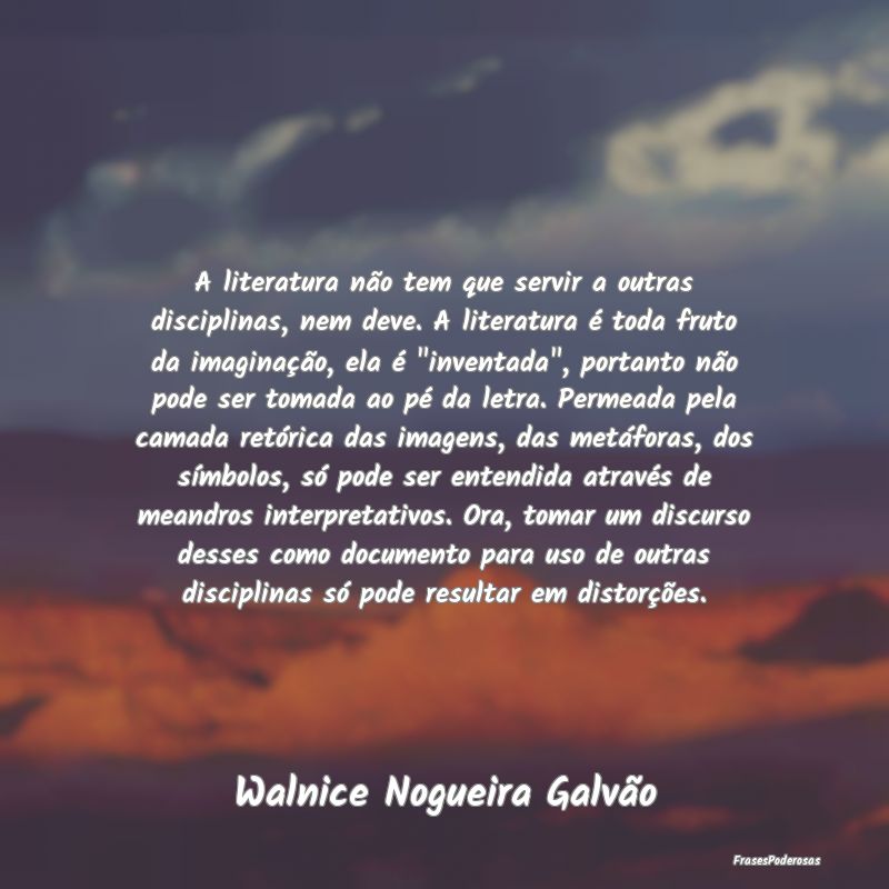 A literatura não tem que servir a outras discipli... A literatura não tem que servir a outras discipli...