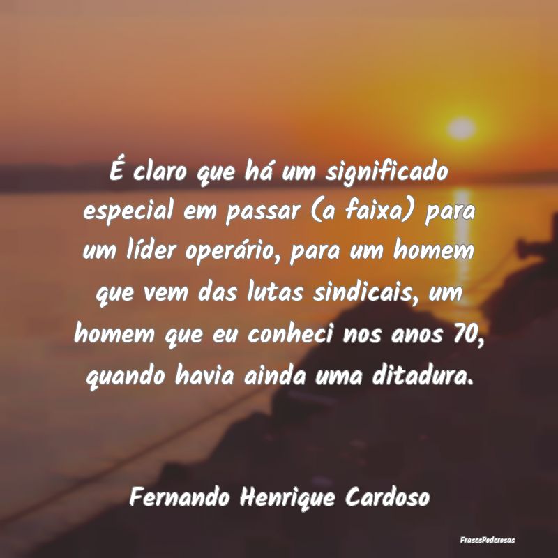 É claro que há um significado especial em passar... É claro que há um significado especial em passar...