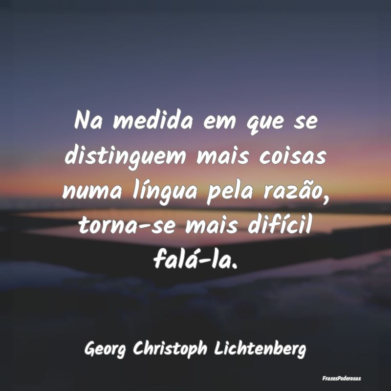 Na medida em que se distinguem mais coisas numa lÃ... Na medida em que se distinguem mais coisas numa lÃ...