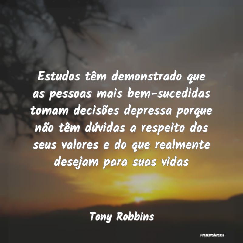 Estudos têm demonstrado que as pessoas mais bem-s... Estudos têm demonstrado que as pessoas mais bem-s...