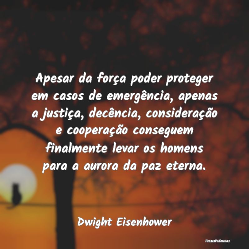 Apesar da força poder proteger em casos de emergÃ... Apesar da força poder proteger em casos de emergÃ...