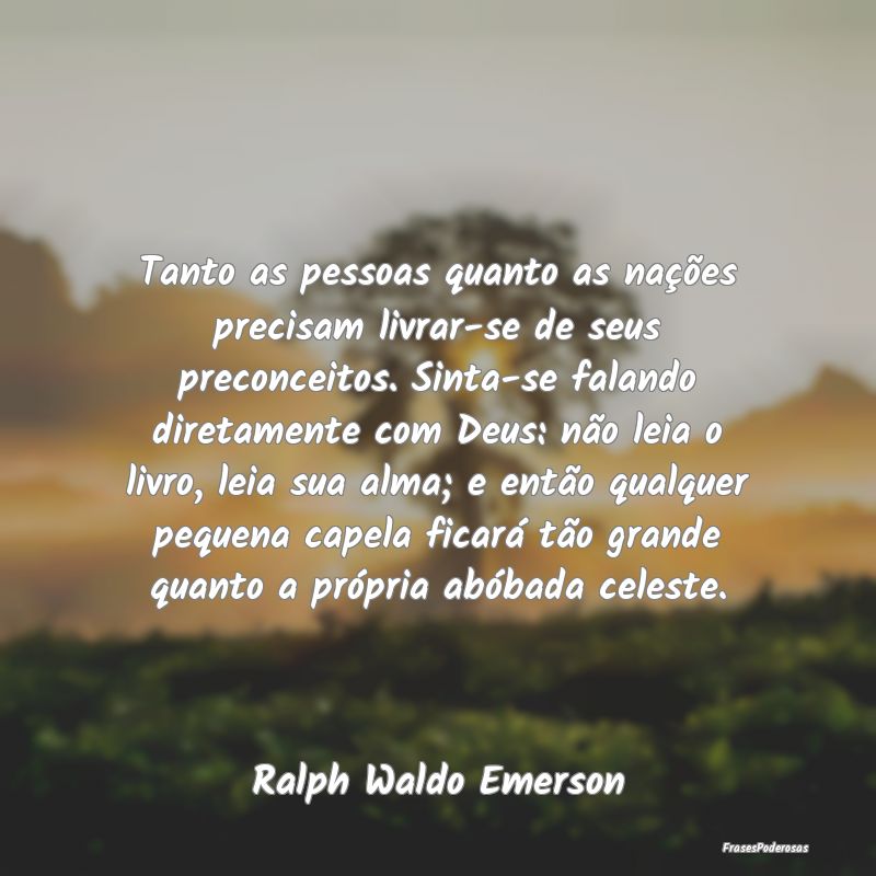Tanto as pessoas quanto as nações precisam livra... Tanto as pessoas quanto as nações precisam livra...