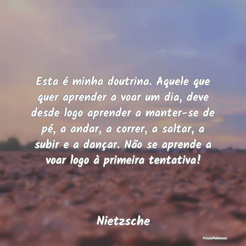 Esta é minha doutrina. Aquele que quer aprender a... Esta é minha doutrina. Aquele que quer aprender a...