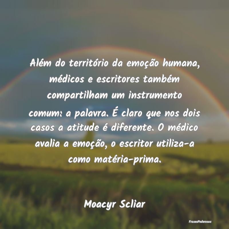 Além do território da emoção humana, médicos ... Além do território da emoção humana, médicos ...