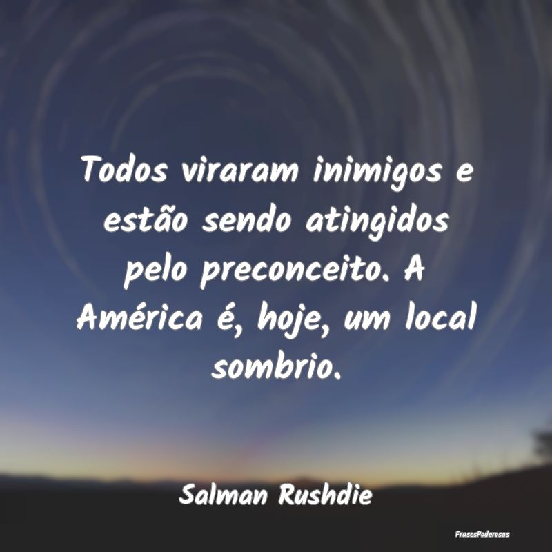 Todos viraram inimigos e estão sendo atingidos pe... Todos viraram inimigos e estão sendo atingidos pe...