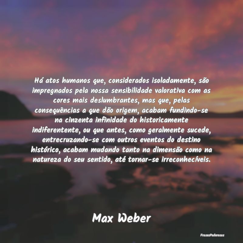 Há atos humanos que, considerados isoladamente, s... Há atos humanos que, considerados isoladamente, s...