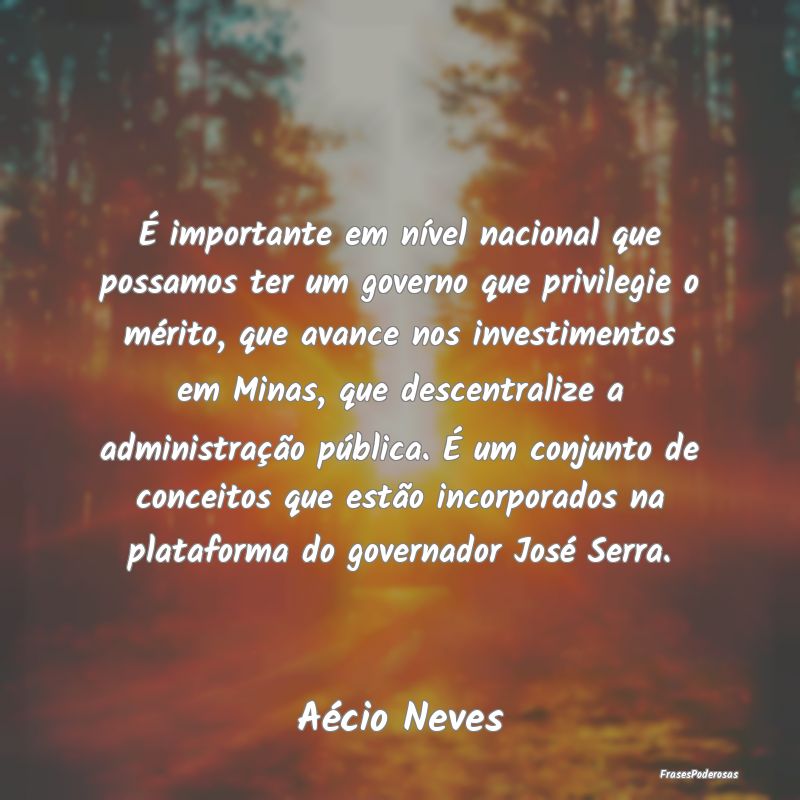 É importante em nível nacional que possamos ter ... É importante em nível nacional que possamos ter ...