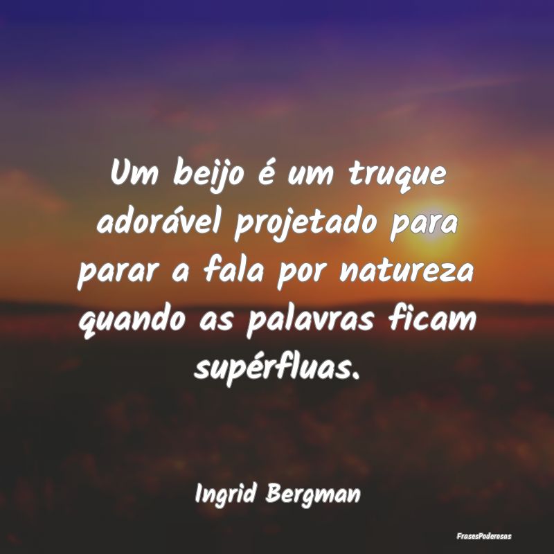 Um beijo é um truque adorável projetado para par...