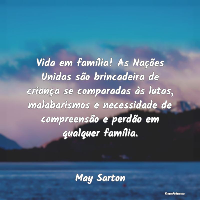 Vida em família! As Nações Unidas são brincade... Vida em família! As Nações Unidas são brincade...