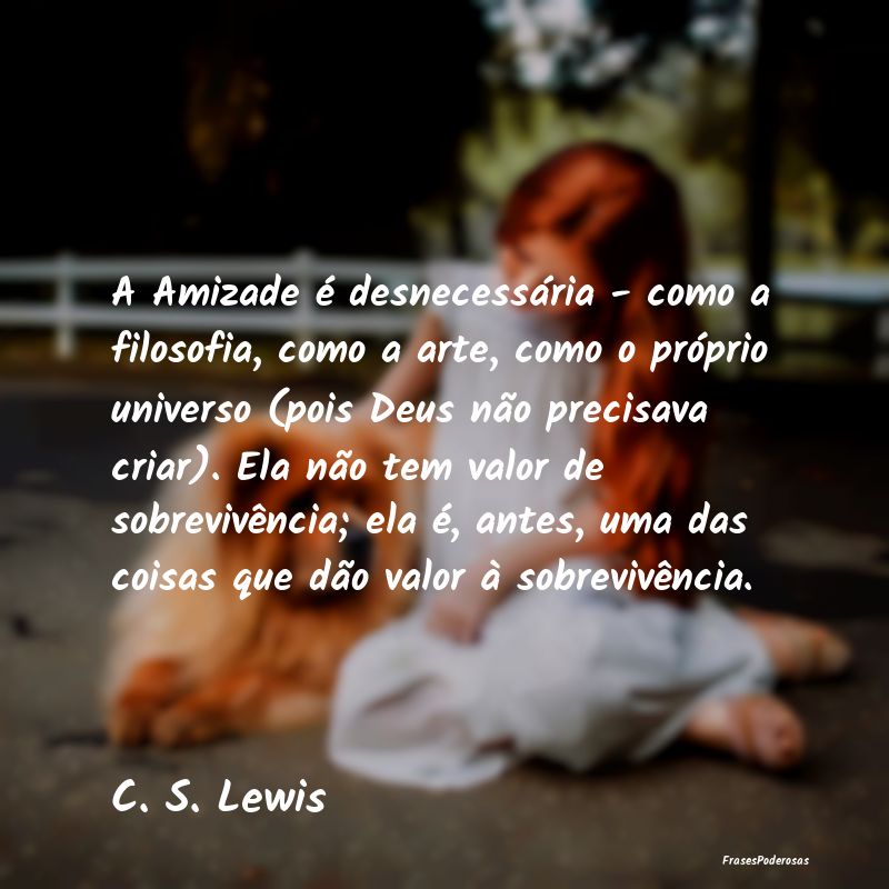 A Amizade é desnecessária - como a filosofia, co... A Amizade é desnecessária - como a filosofia, co...