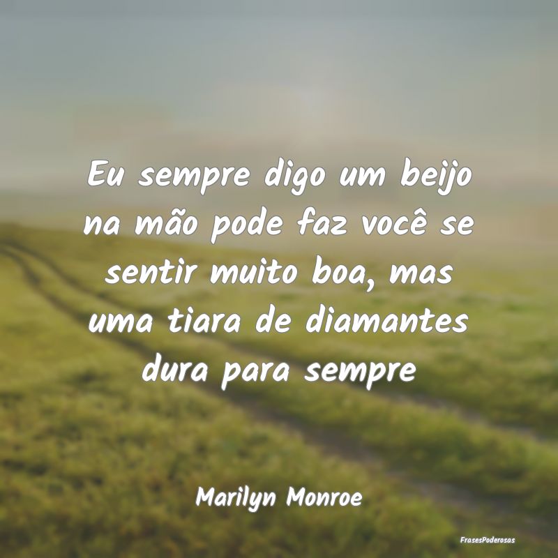 Eu sempre digo um beijo na mão pode faz você se ... Eu sempre digo um beijo na mão pode faz você se ...