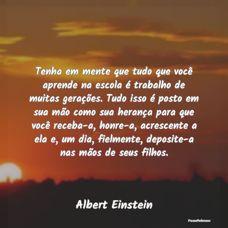 Tenha em mente que tudo que você aprende na escol... Tenha em mente que tudo que você aprende na escol...
