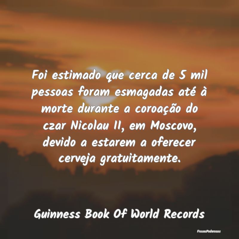 Foi estimado que cerca de 5 mil pessoas foram esma...