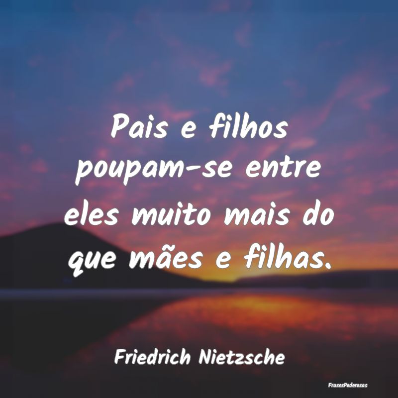 Pais e filhos poupam-se entre eles muito mais do q...