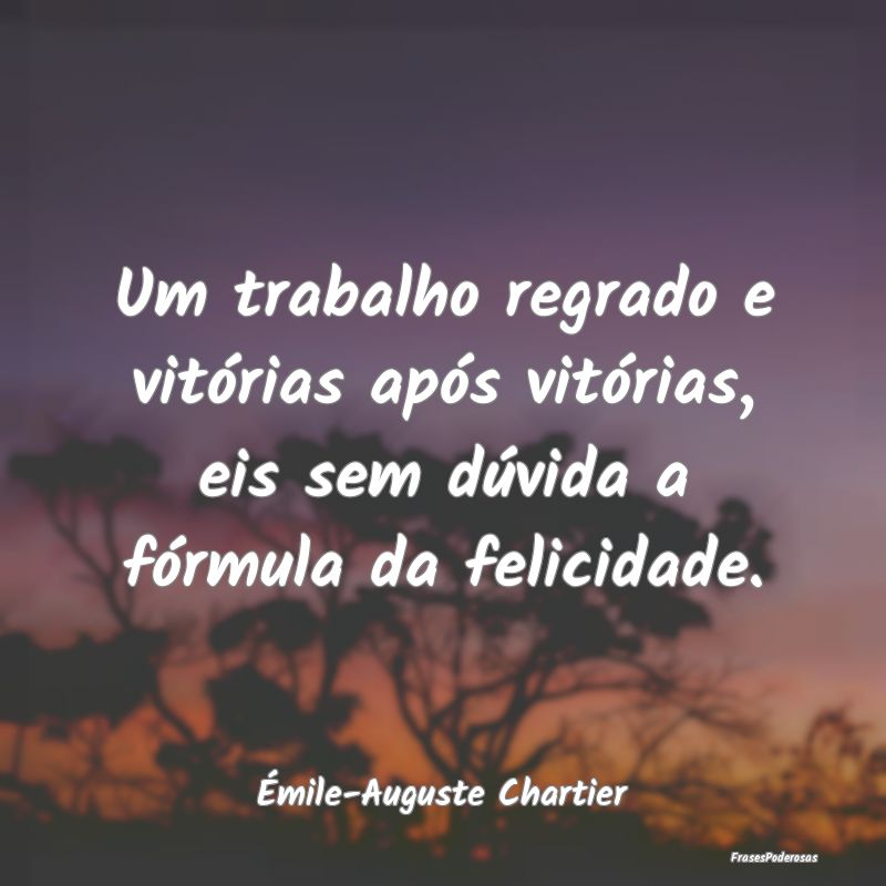 Um trabalho regrado e vitórias após vitórias, e...