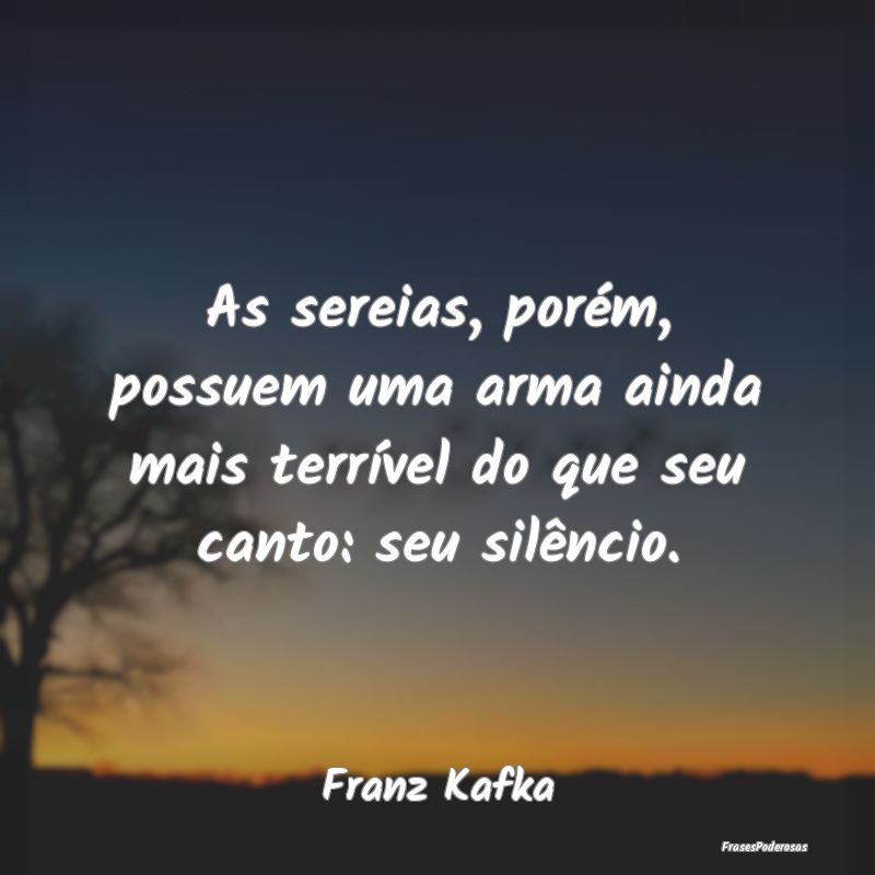 As sereias, porém, possuem uma arma ainda mais te... As sereias, porém, possuem uma arma ainda mais te...