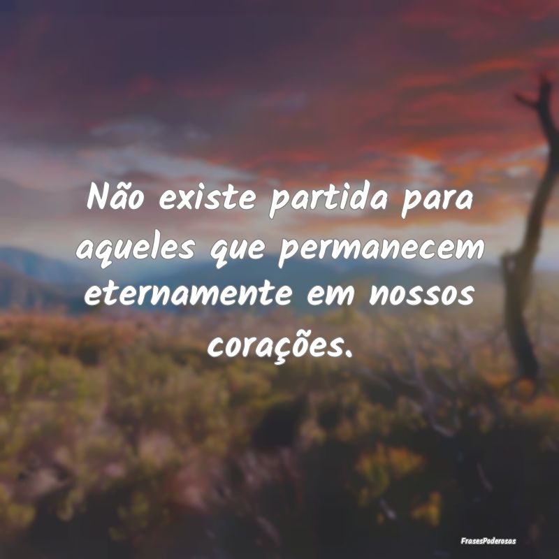 Não existe partida para aqueles que permanecem et...