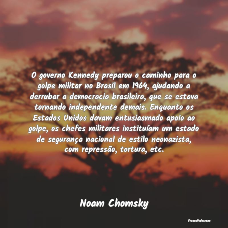 O governo Kennedy preparou o caminho para o golpe ... O governo Kennedy preparou o caminho para o golpe ...