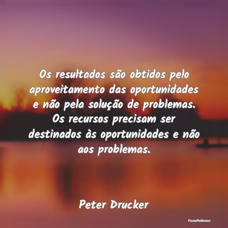 Os resultados são obtidos pelo aproveitamento das... Os resultados são obtidos pelo aproveitamento das...