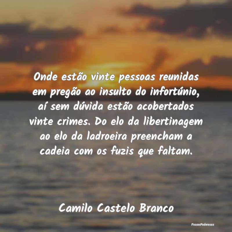 Onde estão vinte pessoas reunidas em pregão ao i... Onde estão vinte pessoas reunidas em pregão ao i...