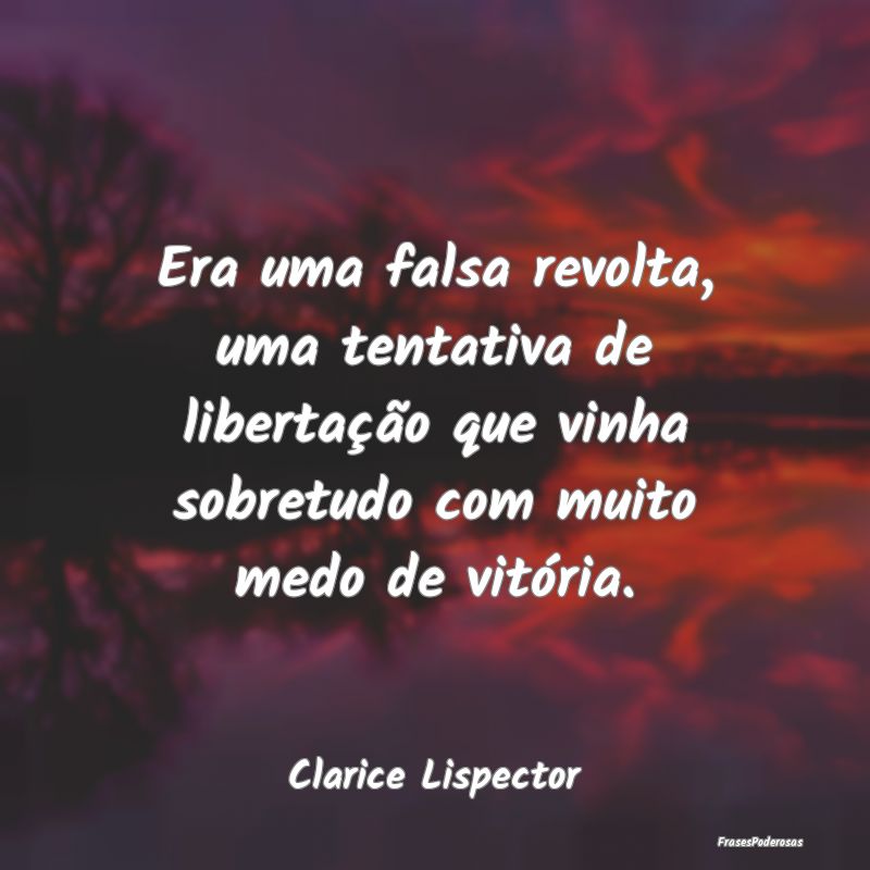 Era uma falsa revolta, uma tentativa de libertaçÃ... Era uma falsa revolta, uma tentativa de libertaçÃ...