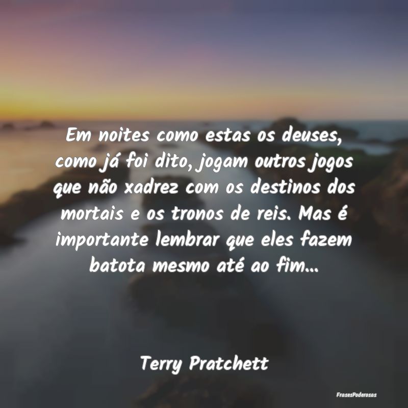 Em noites como estas os deuses, como já foi dito,... Em noites como estas os deuses, como já foi dito,...