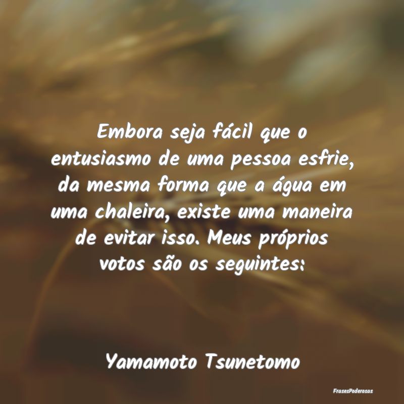 Embora seja fácil que o entusiasmo de uma pessoa ... Embora seja fácil que o entusiasmo de uma pessoa ...