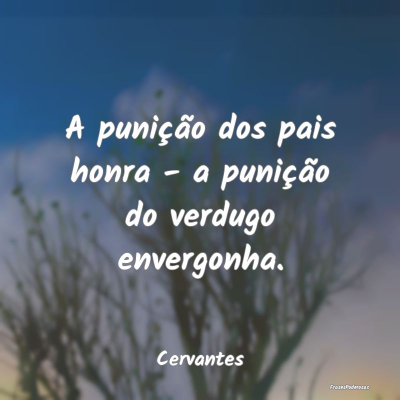 A punição dos pais honra - a punição do verdug...