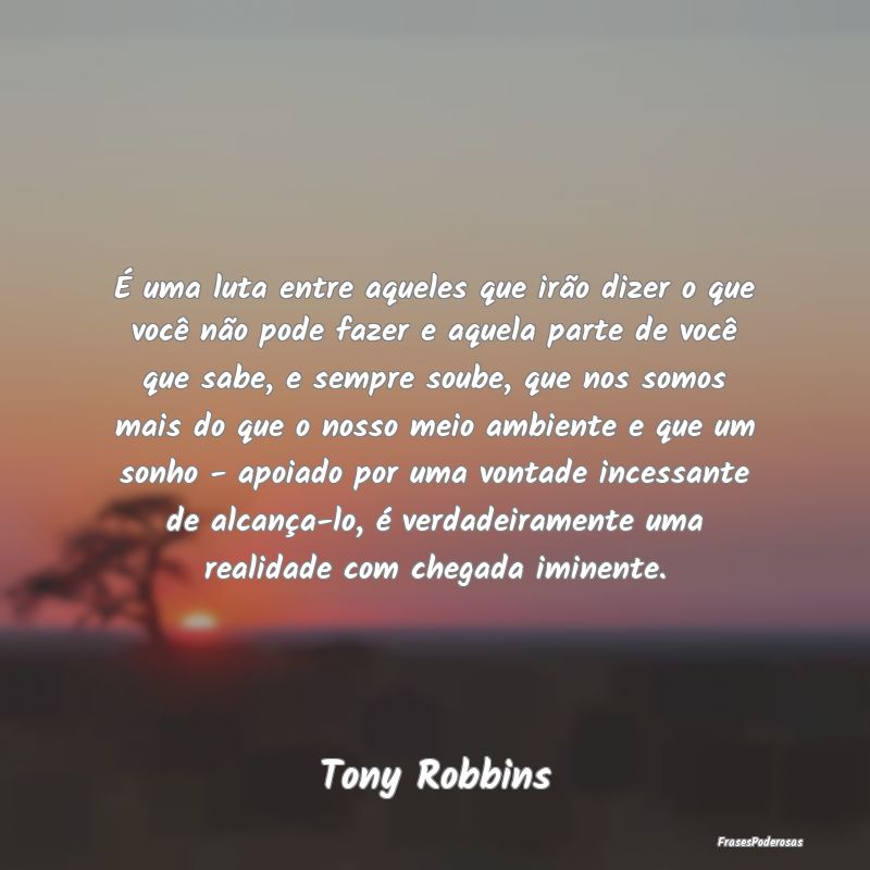 É uma luta entre aqueles que irão dizer o que vo... É uma luta entre aqueles que irão dizer o que vo...