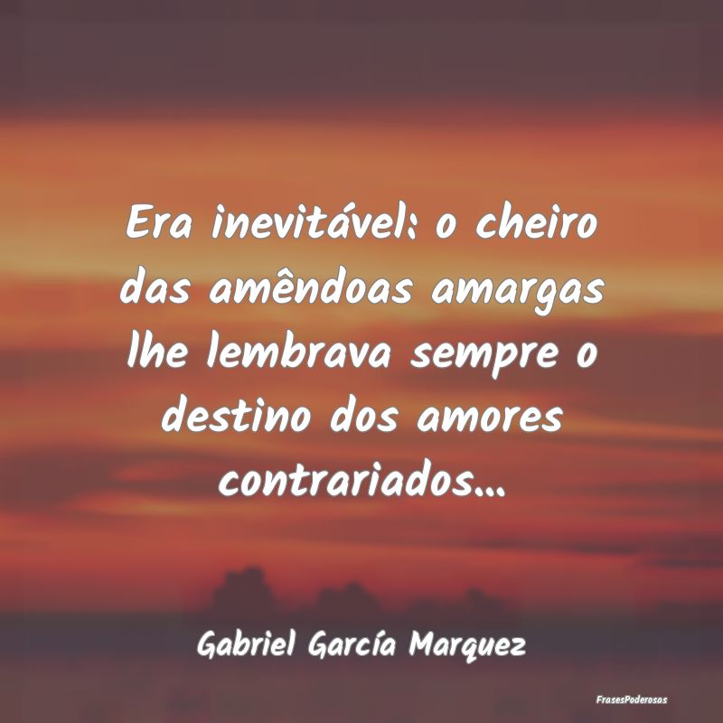 Era inevitável: o cheiro das amêndoas amargas lh... Era inevitável: o cheiro das amêndoas amargas lh...