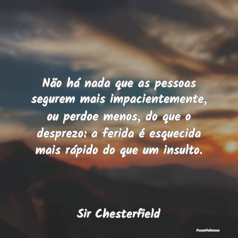 Não há nada que as pessoas segurem mais impacien... Não há nada que as pessoas segurem mais impacien...