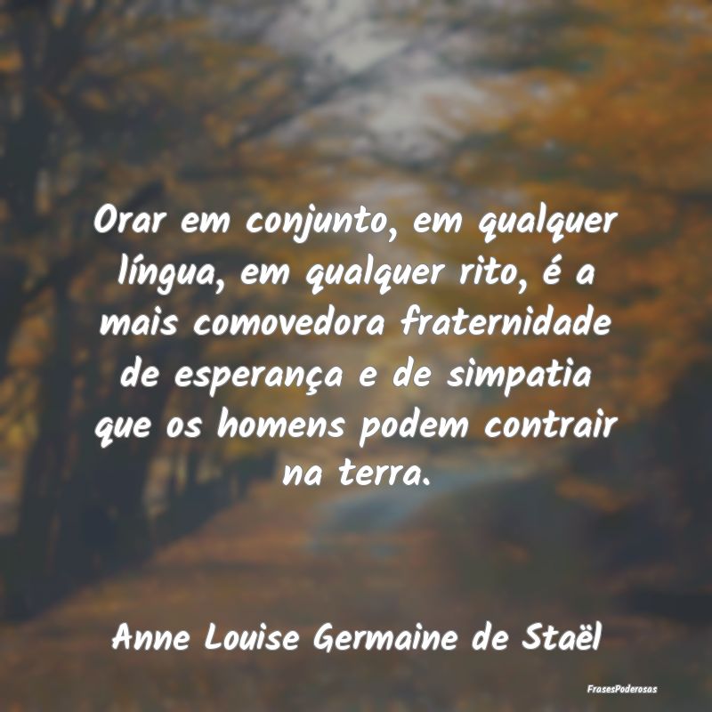 Orar em conjunto, em qualquer língua, em qualquer... Orar em conjunto, em qualquer língua, em qualquer...