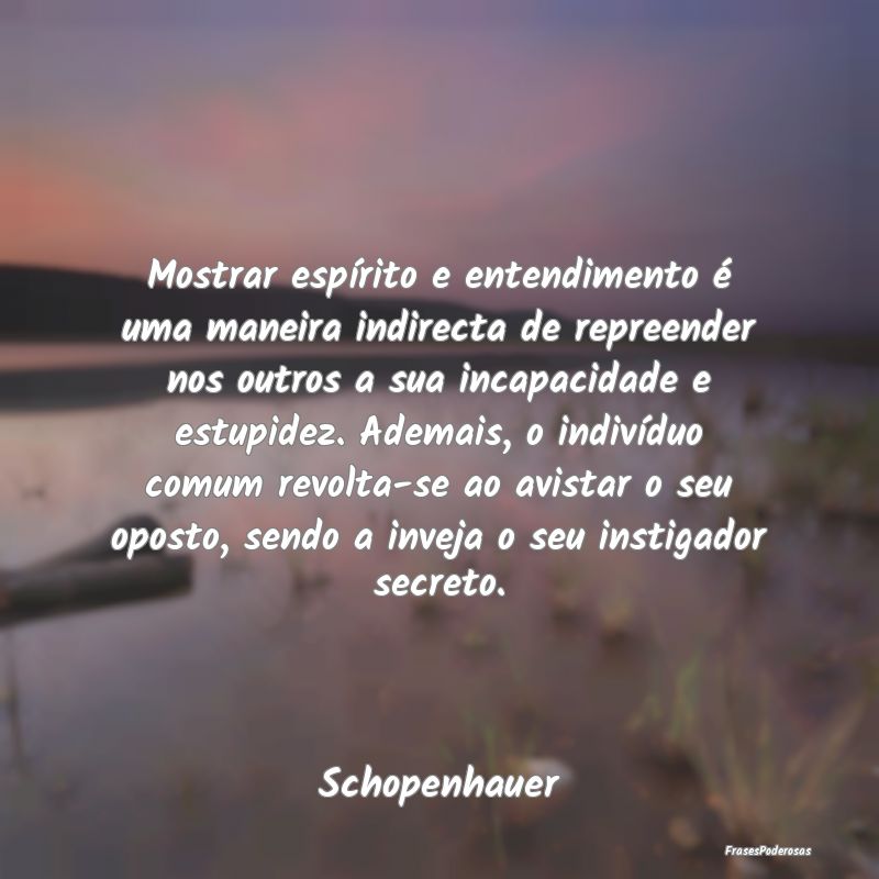 Mostrar espírito e entendimento é uma maneira in... Mostrar espírito e entendimento é uma maneira in...