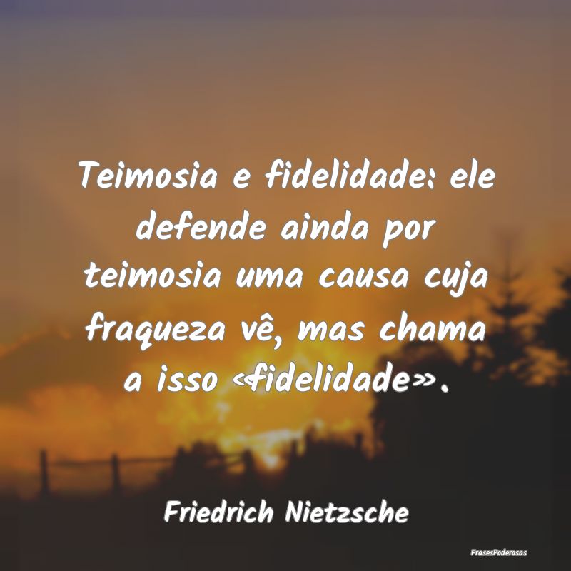 Teimosia e fidelidade: ele defende ainda por teimo... Teimosia e fidelidade: ele defende ainda por teimo...