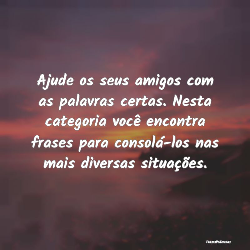 Frases de Consolo - ...