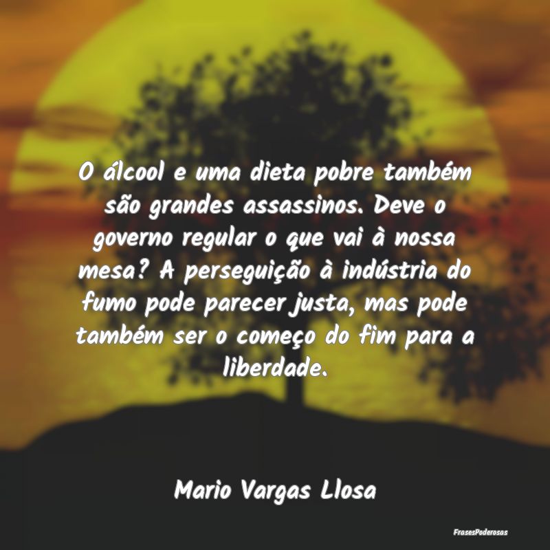 O álcool e uma dieta pobre também são grandes a... O álcool e uma dieta pobre também são grandes a...
