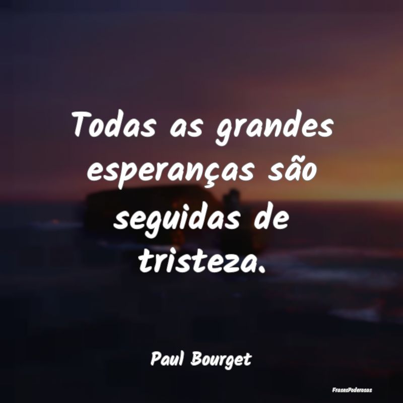 Todas as grandes esperanças são seguidas de tris...